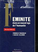 Féminité dans un nouvel âge de l'humanité - Féminin et masculin l'âge de l'alliance