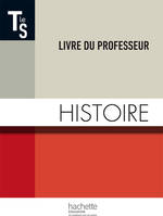 Histoire Terminale S Livre du professeur - Edition 2014