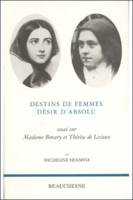 Destins de femmes désir d'absolu - Essai sur madame Bovary et Thérèse de Lisieux, essai sur Madame Bovary et Thérèse de Lisieux