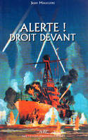 Alerte ! - droit devant, droit devant