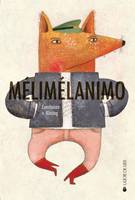 MELIMELANIMO