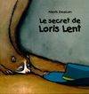 Secret de loris lent (Le)