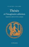 Thésée et l'imaginaire athénien