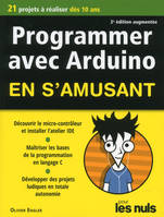 Programmer avec Arduino en s'amusant pour les nuls