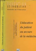 L'éducation du patient au secours de la médecine