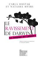 Le ravissement de Darwin, Le langage des plantes