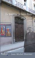 Le fantôme de Jules Pams et le Gitan