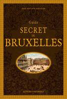 Guide secret de Bruxelles