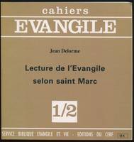 CE-1. Lecture de l'Évangile selon saint Marc