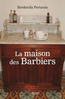 La maison des Barbiers, roman