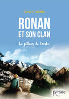 Ronan et son Clan - Le pilleur de tombe