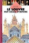 Louvre huit siecles d histoire (Le), huit siècles d'histoire