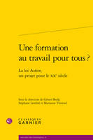 Une formation au travail pour tous ?, La loi Astier, un projet pour le XXe siècle