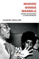 Mission Winnie Mandela, Quand l'Elysée jouait la carte maitresse