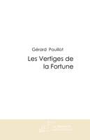 Les Vertiges de la Fortune