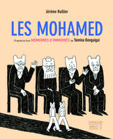 LES MOHAMED (ANC ED) - D'APRES LE LIVRE MEMOIRES D'IMMIGRES DE YAMINA BENGUIGUI, Edition 2011