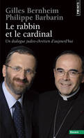 Le Rabbin et le Cardinal, Un dialogue judéo-chrétien d'aujourd'hui