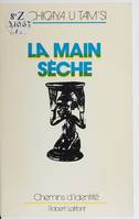 La Main sèche