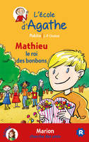 L'école d'Agathe, 20, Mathieu le roi des bonbons / Marion cherche des amis