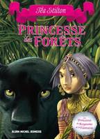 Les princesses du royaume de la fantaisie, 4, La Princesse des forêts, Les Princesses du Royaume de la Fantaisie - tome 4