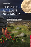 Le diable est dans nos mûres, une française enquête sur les manisfestations du diable dans le Devon et le Sud-Ouest de l'Angleterre