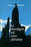 La montagne est mon domaine