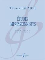 Études impressionnistes, Pour piano