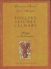 Poulpes, seiches, calmars - mythes et gastronomie, mythes et gastronomie