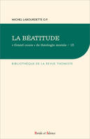 LA BEATITUDE, GRAND COURS