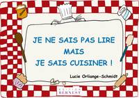 Je Ne Sais Pas Lire, Mais Je Sais Cuisiner, Livre bilingue français-allemand