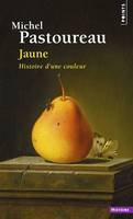 Points Histoire Jaune, Histoire d'une couleur