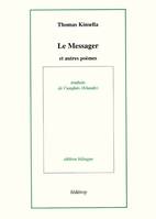 Le messager, et autres poèmes