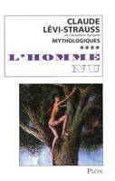 L'Homme nu - tome 04, Volume 4, L'homme nu