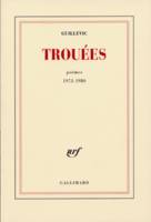 Trouées, Poèmes 1973-1980