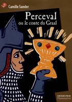 Perceval, PERCEVAL OU LE CONTE DU GRAAL