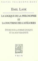 La logique de la philosophie et la doctrine des catégories, Études sur la forme logique et sa souveraineté