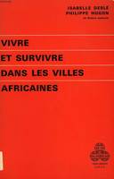 Vivre et survivre dans villes afric.