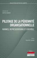 Pilotage de la pérennité organisationnelle, Normes, représentations et contrôle