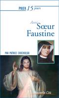 Prier 15 jours avec Sœur Faustine NED