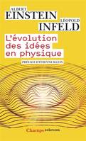 L'évolution des idées en physique, Des premiers concepts aux théories de la relativité et des quanta