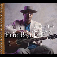 Guitar Tab, songbook volume 1 - Eric Bibb