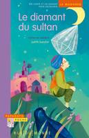 Le diamant du sultan, Un conte du maghreb