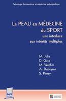 La peau en médecine du sport, Une interface aux intérêts multiples