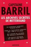 Les archives secrètes de Mitterrand