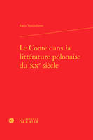 Le Conte dans la littérature polonaise du XXe siècle