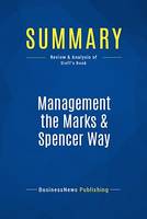 Summary: Management the Marks & Spencer Way, Review and Analysis of Sieff's Book