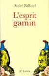 L'esprit gamin