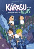 Chaos sur Hokkaïdo, Karasu Kids