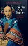 1, L'empire des larmes Tome I : La guerre de l'opium