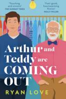 Arthur And Teddy Are Coming Out